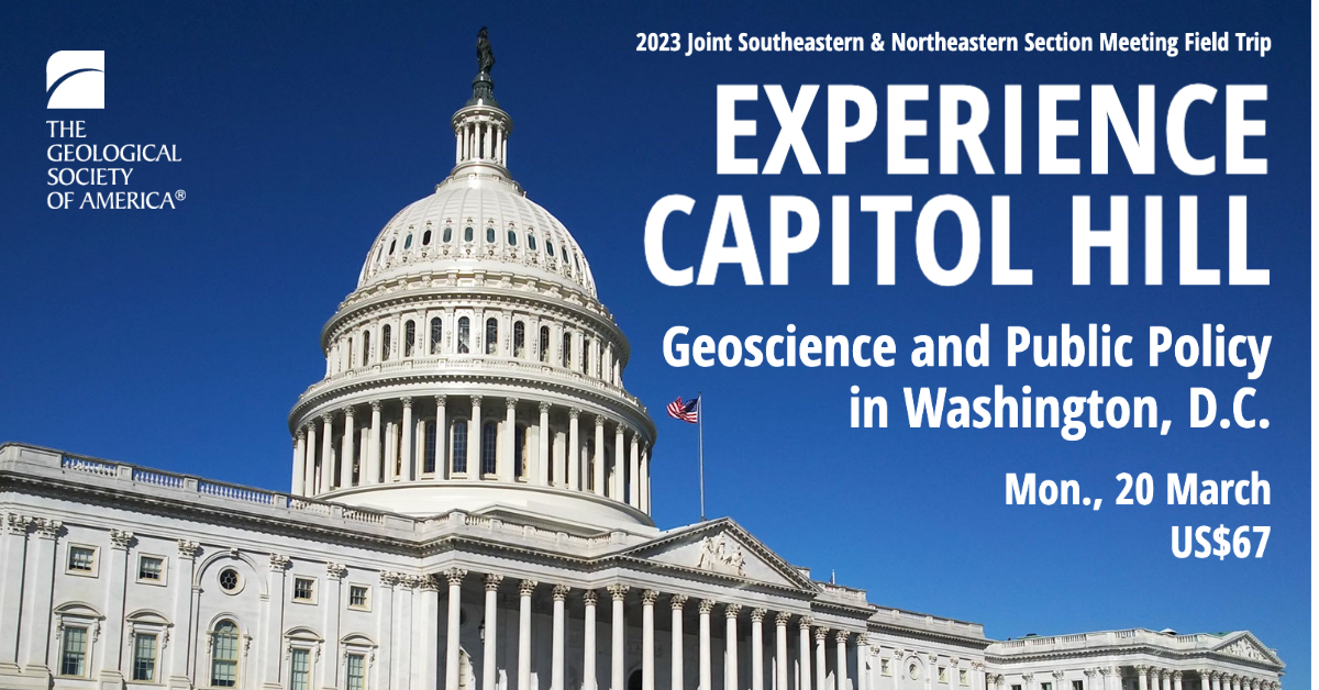 Experience Capitol Hill. Geoscience and Public Policy in Washington, D.C. Mon., 20 March, US$67.