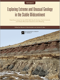 Field Guide: Exploring Extreme and Unusual Geology in the Stable Midcontinent, cover